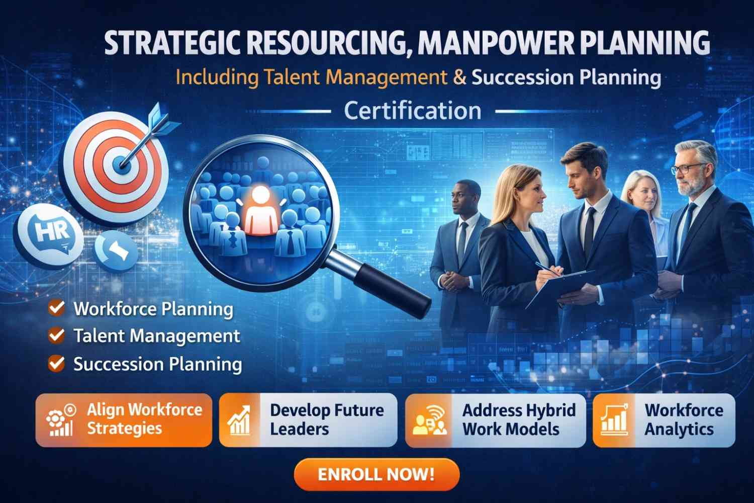 Strategic Resourcing, Manpower Planning Including Talent Management and Succession Planning Certification Course