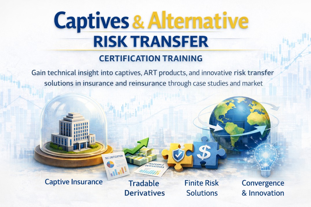 Captives and Alternative Risk Transfer Certification Training