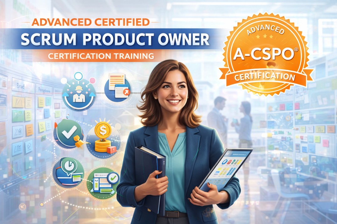 Advanced Certified Scrum Product Owner (A-CSPO®) Certification Training